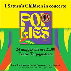Sabato 24 maggio al teatro torpignattara i saturn's children in concerto con pop lies, il